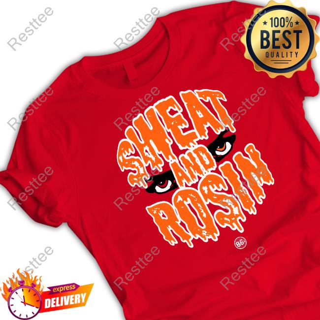Sweat And Rosin Tee Shirt Official 1986D Merch Scherzer Sweat And Rosin Hoodie