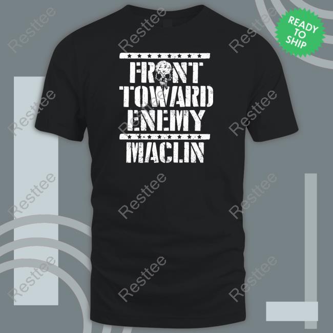 Pro Wrestling Tees Merch Front Toward Enemy Maclin Sweatshirt Steve Maclin