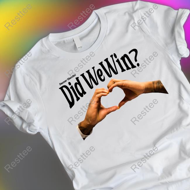 Official Damar Hamlin Did We Win Tee