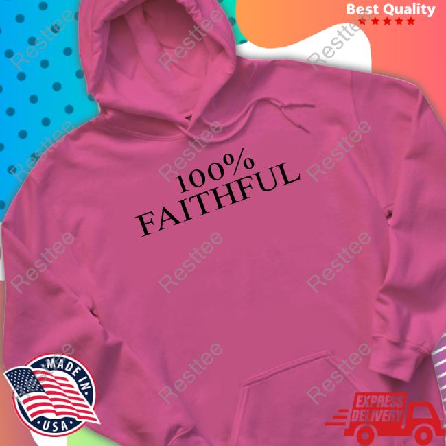 100% Faithful Tee Shirt Jayde Adams 100% Faithful Shirts The Traitors