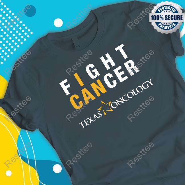 Fight Cancer Texas Oncology Shirt