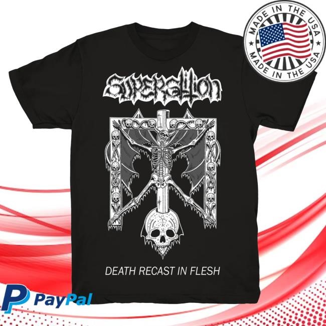20 Buck Spin Superstition - Death Recast In Flesh Shirt