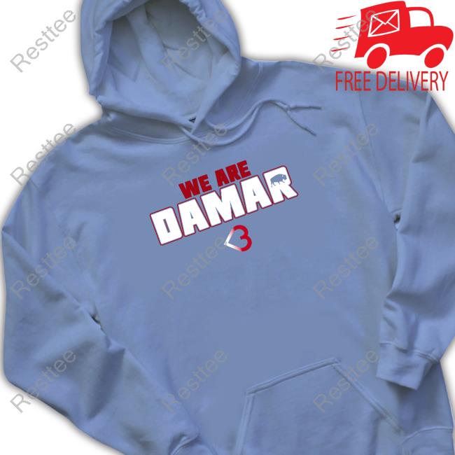 Official We Are Damar Love Sweatshirt Store 716 Donates Chasing M's Foundation Damar Hamlin Love 3 Shirt