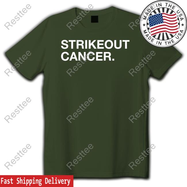 Obvious Shirts Shop Strikeout Cancer Shirt Official Strikeout Cancer Cap