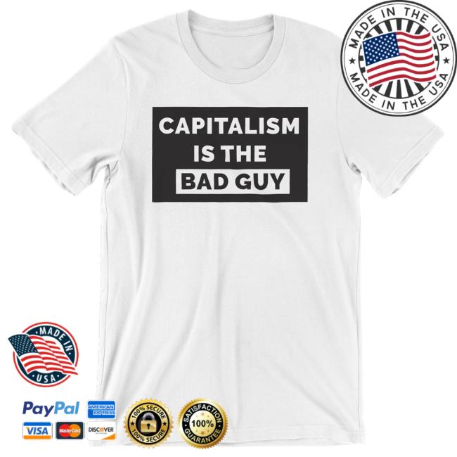 Official Dropout Tv Dropout Merch Store Shop Capitalism Is The Bad Guy Shirts Dropouttv