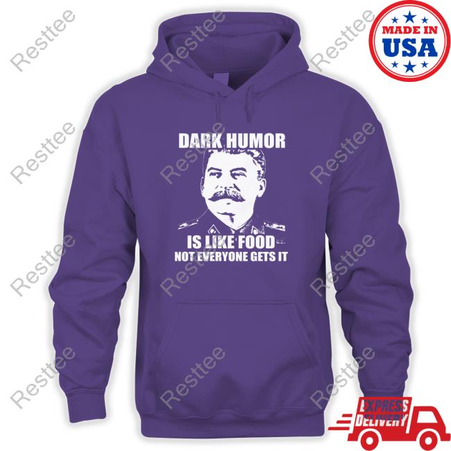Wilfred Reilly Dark Humor Is Like Food T-Shirt Wil Da Beast 630 Dark Humor Is Like Food Shirt 2022 Wil Da Beast 630