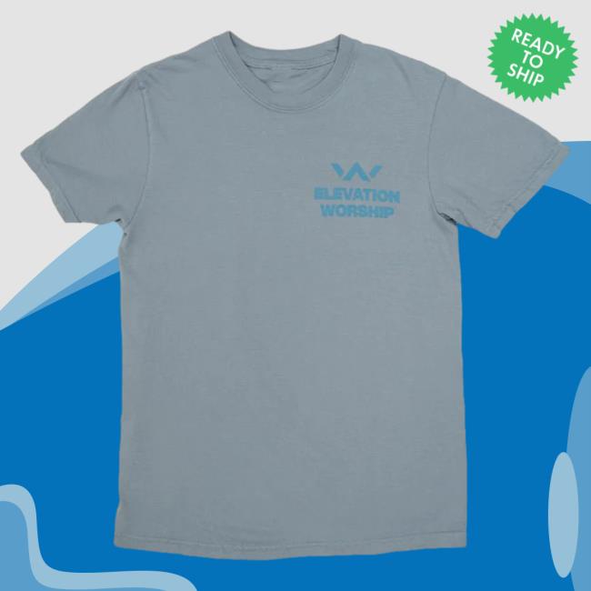 Official Elevation Worship Apparel Merch Shop EW Essential Shirt 2023 ElevationWorship Store