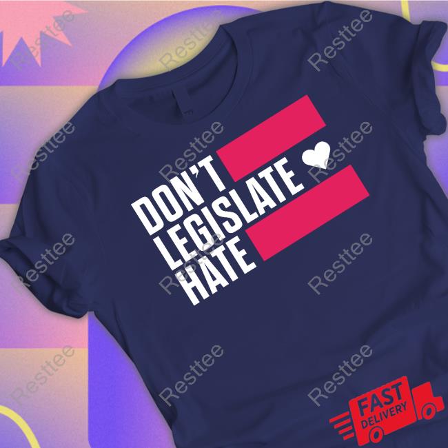 Rayguncustom Merch Don't Legislate Hate Hoodie