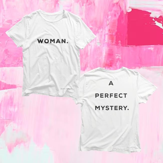 Official Katy Perry Merch Store Katy Perry Woman. A Perfect Mystery Top Shirt KatyPerry