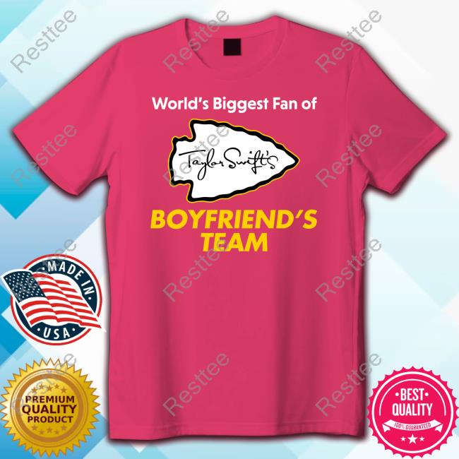 Shitheadsteve Merch Taylor's BF's Team T Shirt Shitheadsteve Merch Taylor's BF's Team T Shirt