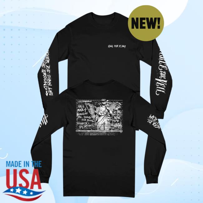 Official Pierce The Vei Clothing Store Shop Ptvmerch King For A Day Long Sleeve Shirt 2023 Ptv Merch
