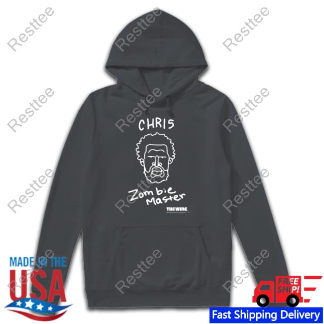 This Sporting Life The Wire Chris Zombie Master With Sayings This Sporting Life The Wire Chris Zombie Master Funny Shirt