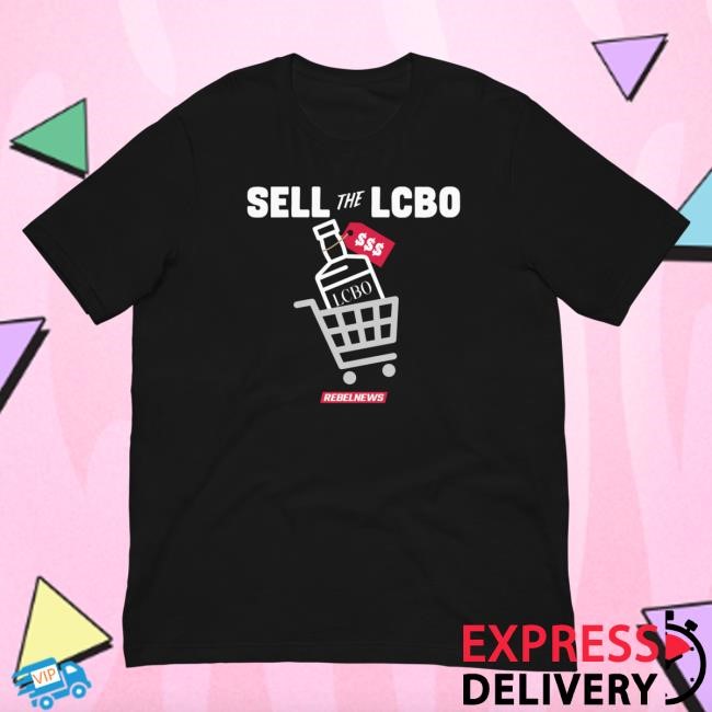 Sell The Lcbo Unisex Shirt New Rebel News Store