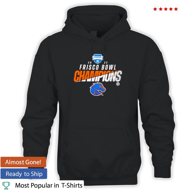 Awesome 2022 Frisco Bowl Boise State Broncos Champion Tee Shirt