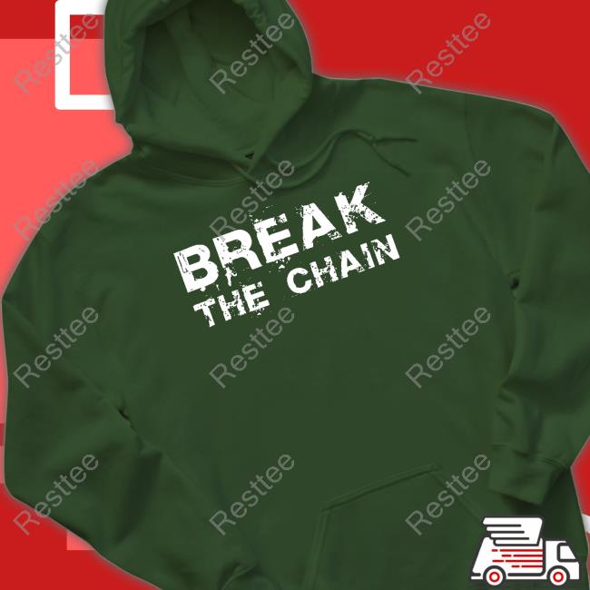 Richie Hardcore Break The Chain Shirt Break The Chain Shirt