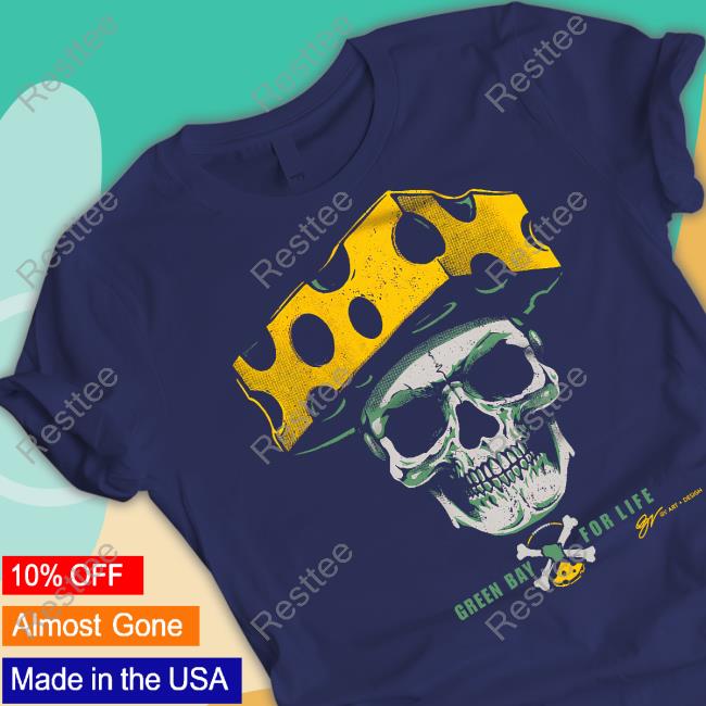 Green Bay For Life Tee Shirt Green Bay Football For Life T Shirt