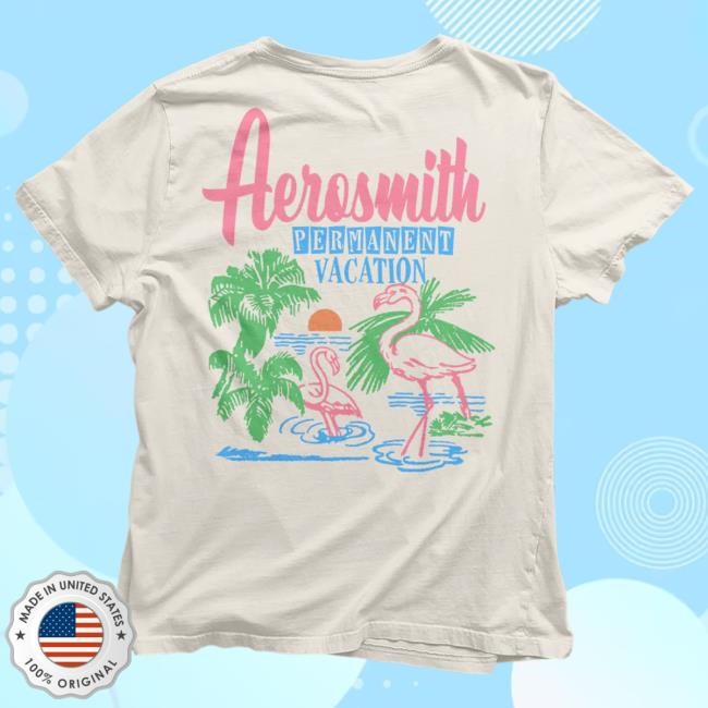 Official Aerosmith Merch Permanent Vacay Flamingo Hot Shirt