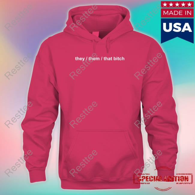 Boba They Them That Bitch Shirt Boba Witch They Them That Bitch Shirt