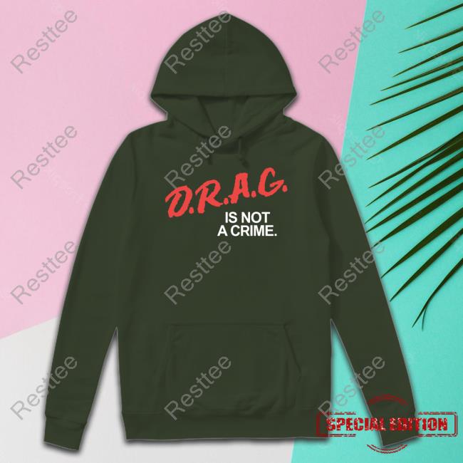 Official Drag Is Not A Crime T Shirt