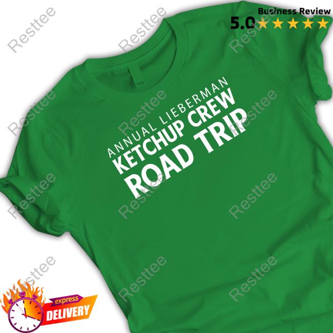Official CP24 Annual Lieberman Ketchup Crew Road Trip Shirt CP24 Annual Lieberman Ketchup Crew Road Trip Hoodie