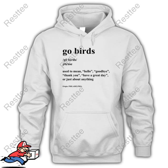Official Talkin' 215 Go Birds Used To Mean Hello Official Goodbye Thank You Have A Great Day Or Just About Anything Origin Philadelphia T-Shirt