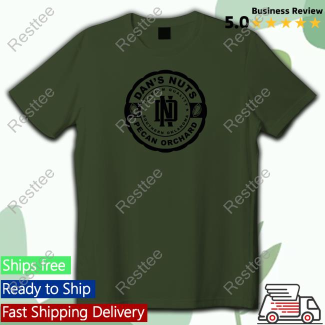 Official Arms Family Homestead Dan's Nuts Pecan Orchard Tee