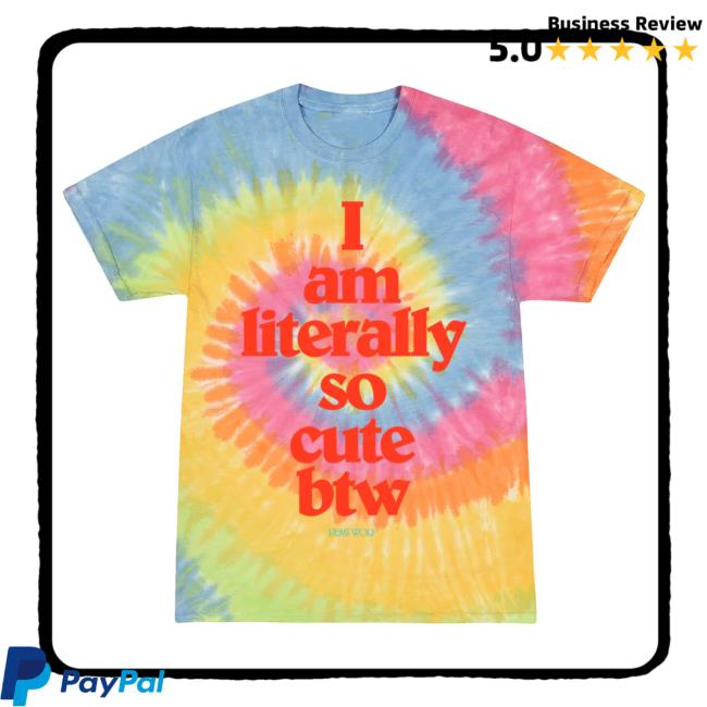 Official Remi Wolf Merch I Am Literally So Cute Btw Tee Shirt