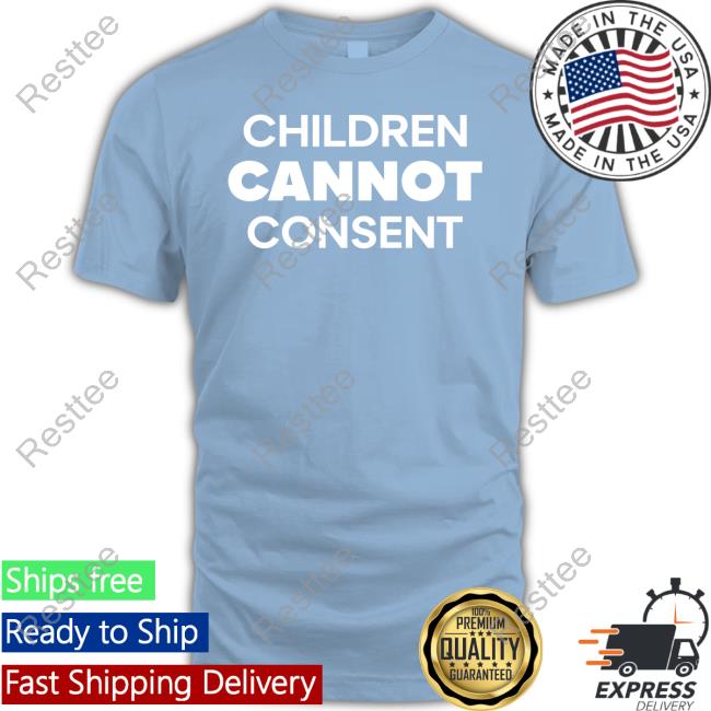 Gays Against Groomers Store Children Cannot Consent Tee Shirt Gays Against Groomers Store Children Cannot Consent With Sayings