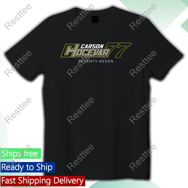 Carson Hocevar Seventy Seven 77 Tee