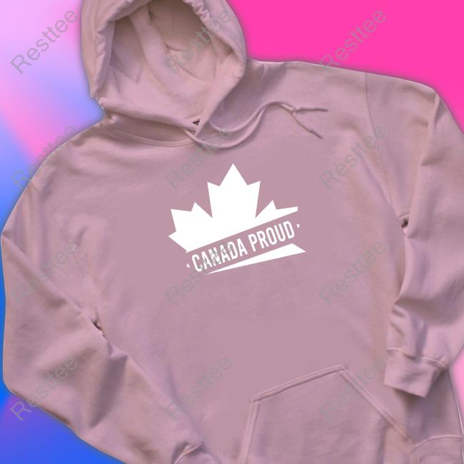 Canada Proud Signature Tee WeAreCanProud Canada Proud Signature Hooded Sweatshirt