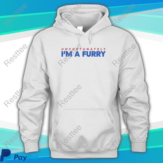 Curlworks Unfortunately I'm A Furry Sweatshirt
