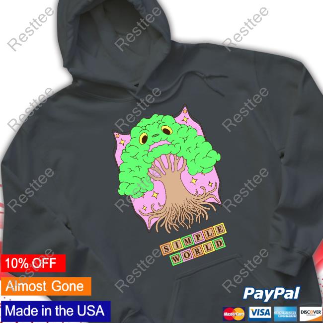 Simple World Shirts Simple World Merch Simple World Hoodie Simply