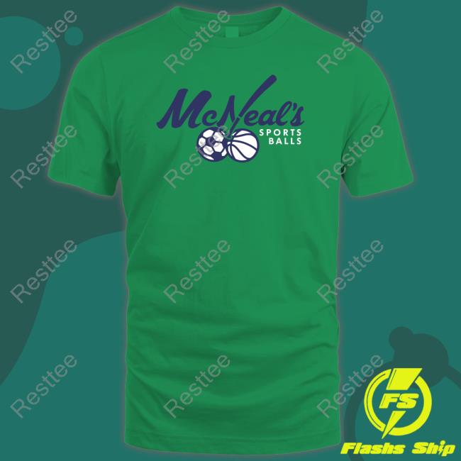 Mcneal's Sports Balls Long Sleeve Shirt Mcneal's Sports Balls T Shirt