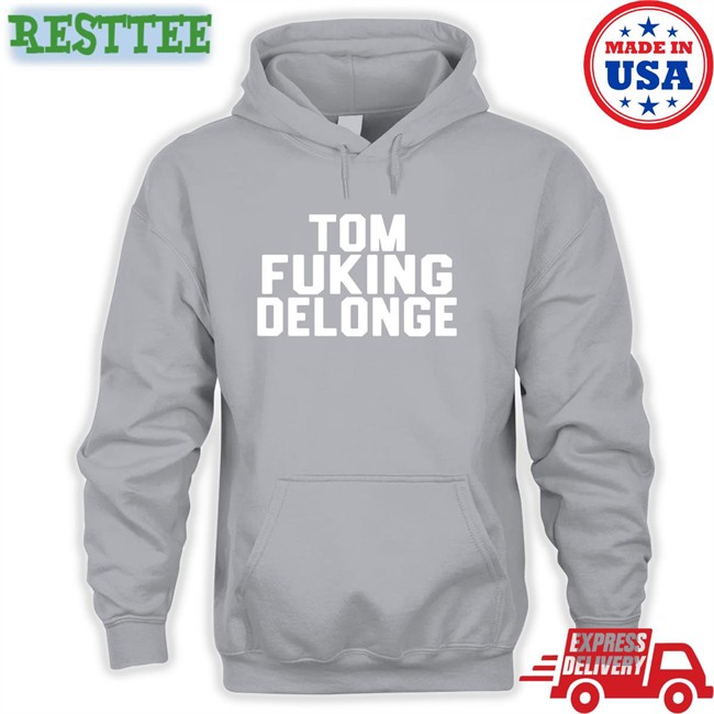 Tom Fucking Delonge T Shirt Hot Tom Fucking Delonge Shirt Carlycarmanx