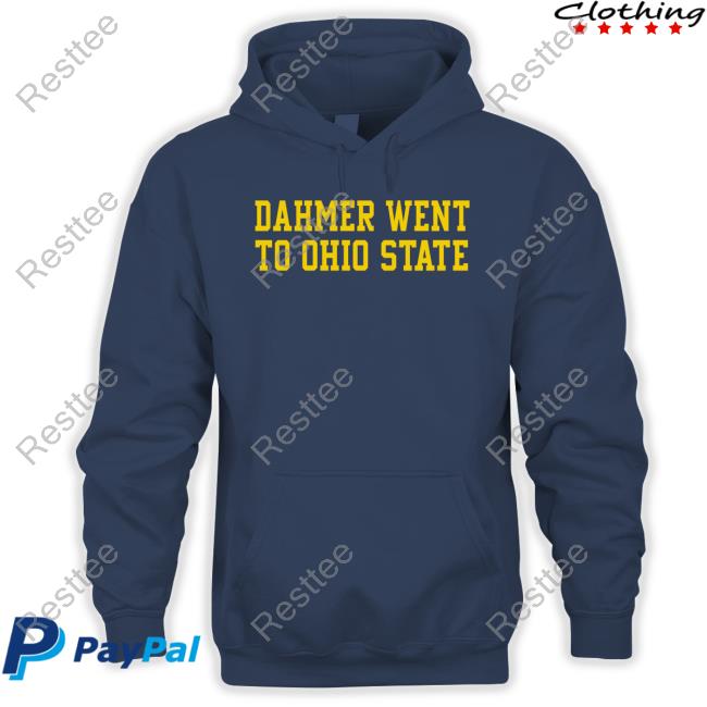Dahmer Went To Ohio State Tee Dahmer Went To Ohio State Tee