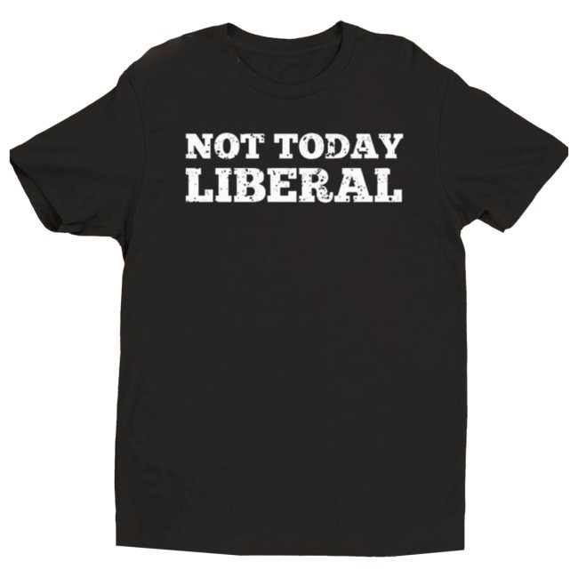 Milfbeomgyu Not Today Liberal Shirt