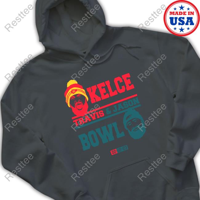Travis Kelce And Jason Kelce Bowl Hooded Sweatshirt