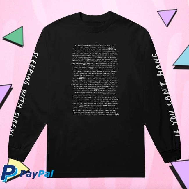 Sleeping With Sirens If You Can't Hang Lyrics LS Shirt Sirens Merch