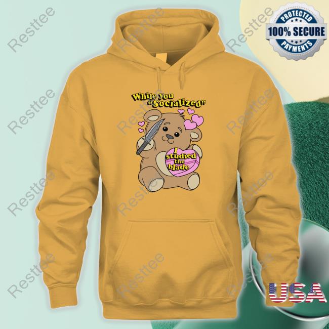 While You Socialized I Studied The Blade Limited Edition Shirts TheGoodShirts Merch While You Socialized I Studied The Blade Hooded Sweatshirt