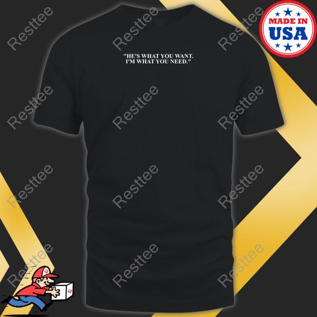 Immanuel Quickley He's What You Want I'm What You Need T Shirt