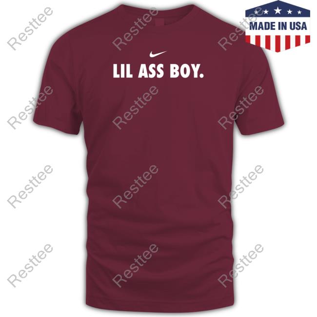 Official Lil Ass Boy Shirt New