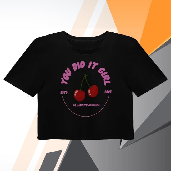 Official Momlifewithlaura You Did It Girl Cherries Cropped Top Shirt - Pink/Black Official Momlifewithlaura You Did It Girl Cherries Cropped Top Shirt - Pink/Black