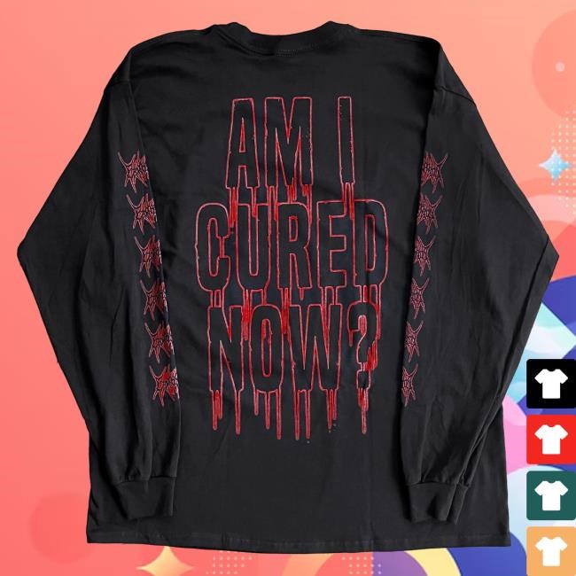 Official Reality Fade Merch Store Ezophagothomia 'Am I Cured Now?' Hot Shirt