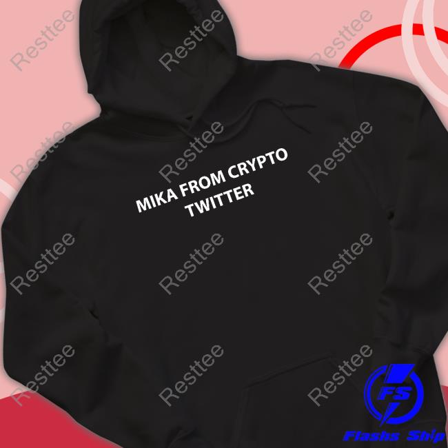 Official Mika From Crypto Twitter Tee Shirt