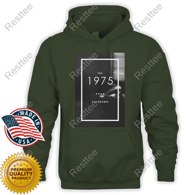 The 1975 Merch Facedown T-Shirt Facedown Sweatshirts