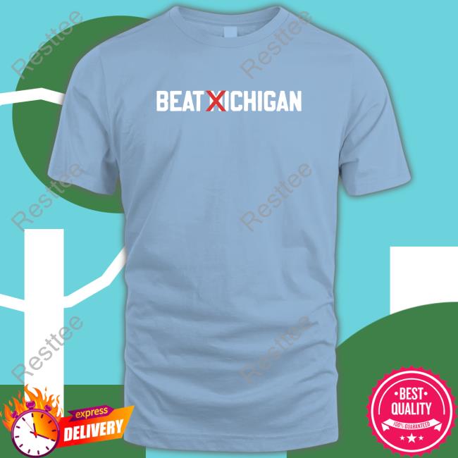 Beat Michigan Shirts Beat Michigan Shirt
