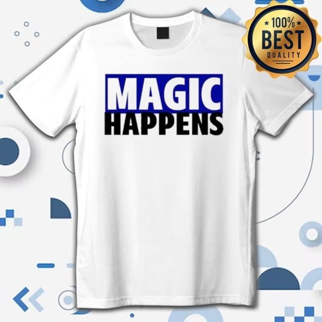 Magic Happens Byu Shirt Magic Happens Byu Shirt