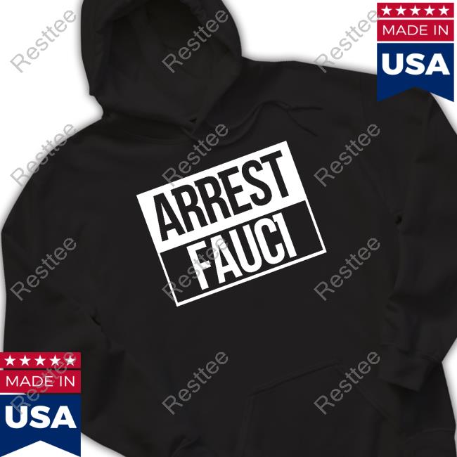 Official Arrest Fauci Shirts