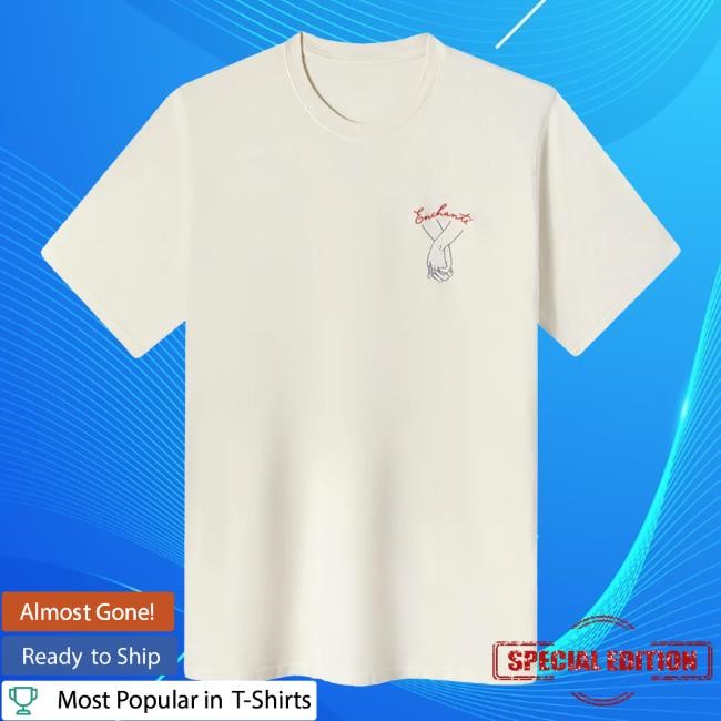 Enchanté Hold My Hand Hot Shirt