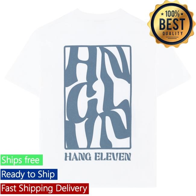 Official Hang Eleven HNG LVN Hot Shirt - White